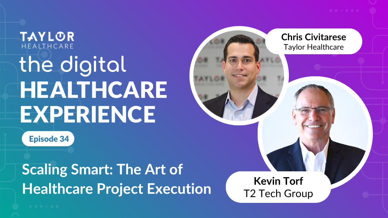 Featured image for article: The Digital Healthcare Experience - Scaling Smart: The Art of Healthcare Project Execution